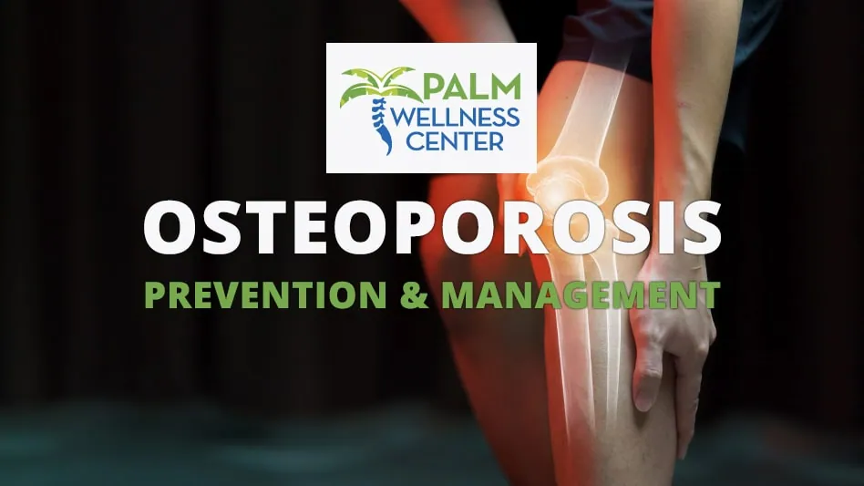 Prevention And Management Of Osteoporosis